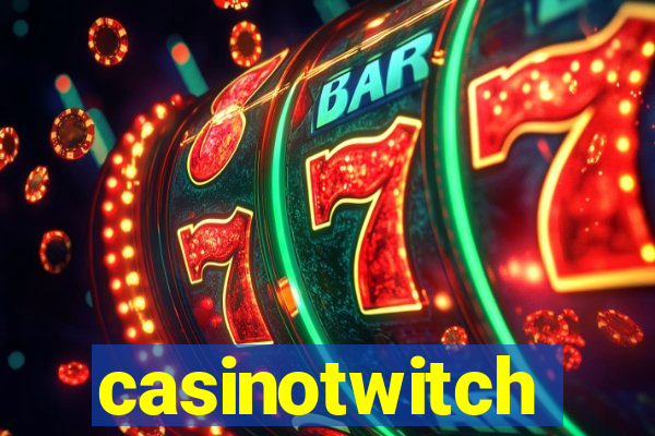 casinotwitch