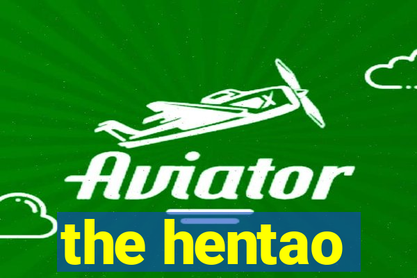 the hentao