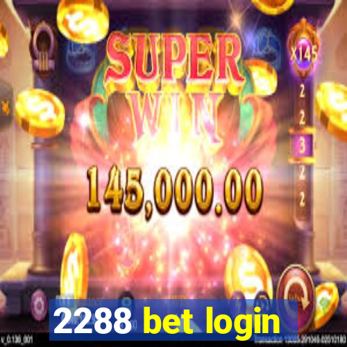 2288 bet login