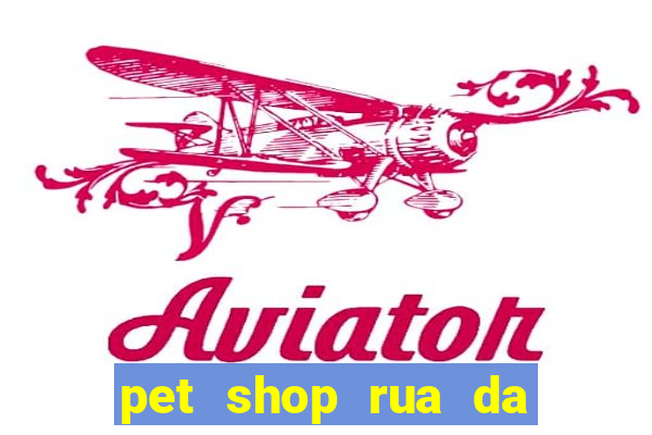 pet shop rua da matriz botafogo