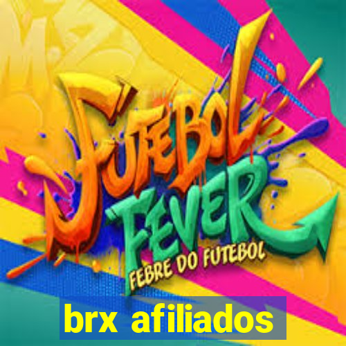 brx afiliados