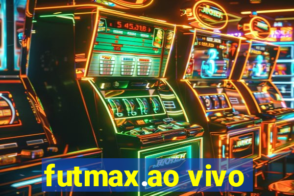 futmax.ao vivo