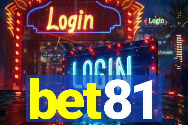 bet81