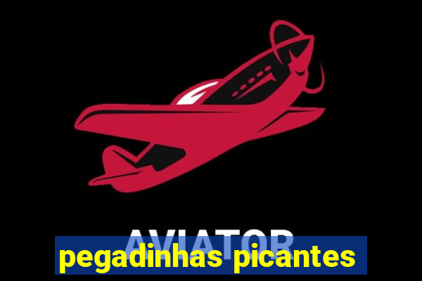 pegadinhas picantes