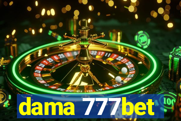 dama 777bet