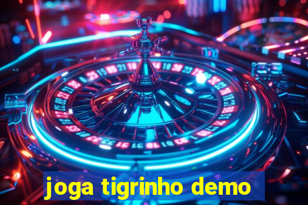 joga tigrinho demo