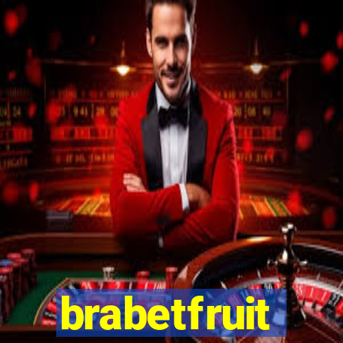 brabetfruit