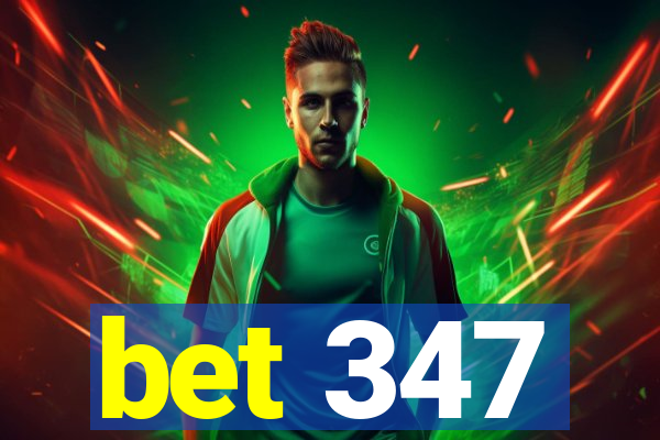 bet 347