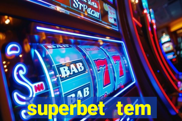 superbet tem pagamento antecipado