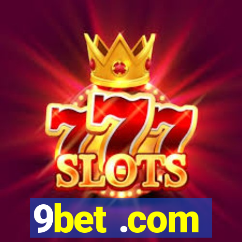 9bet .com