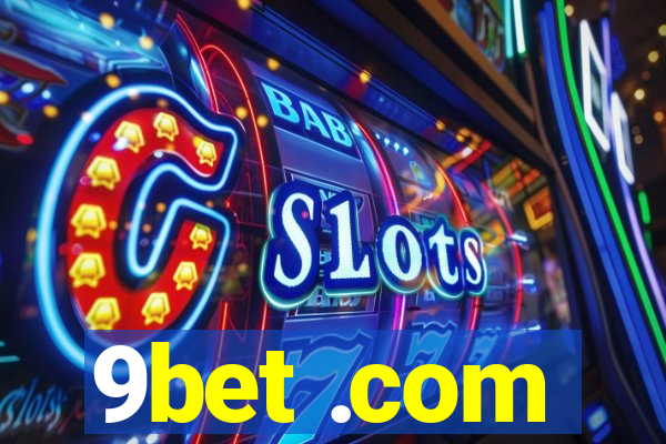 9bet .com