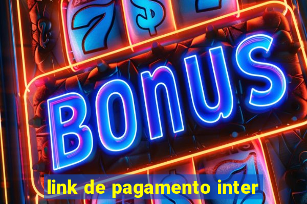 link de pagamento inter