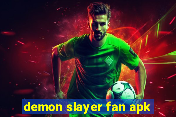 demon slayer fan apk