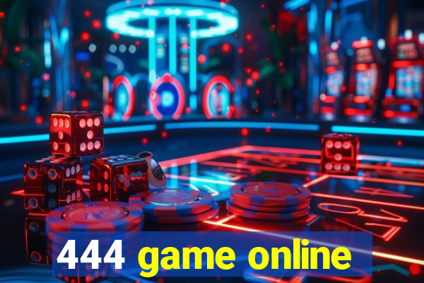 444 game online