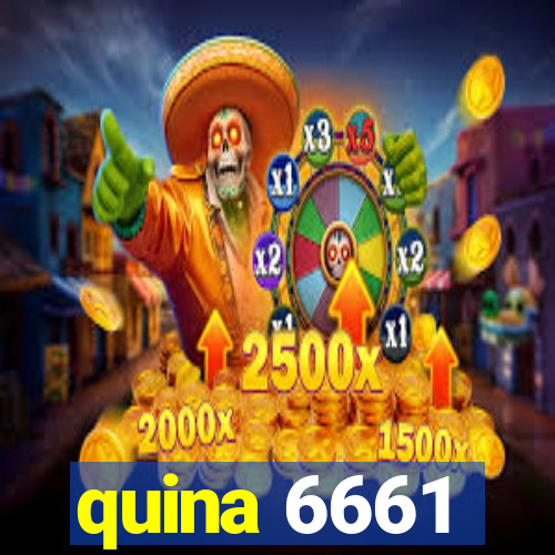 quina 6661