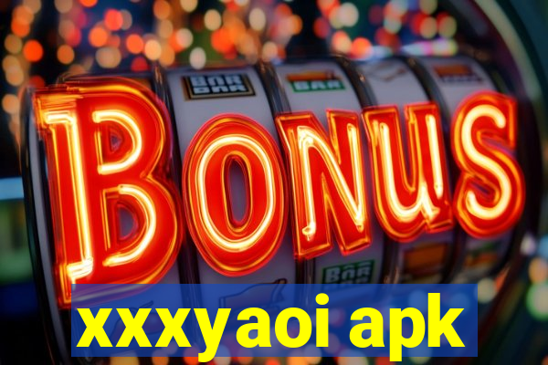 xxxyaoi apk