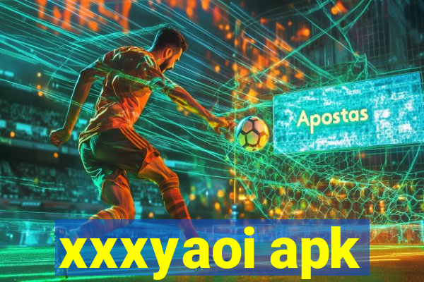 xxxyaoi apk