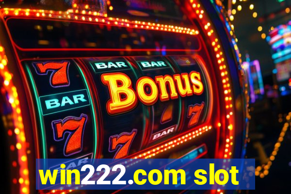 win222.com slot