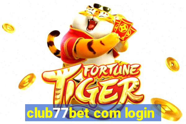 club77bet com login