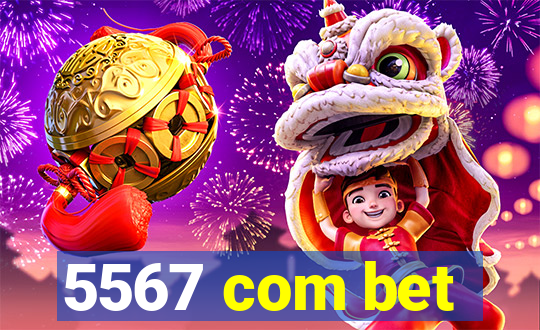 5567 com bet