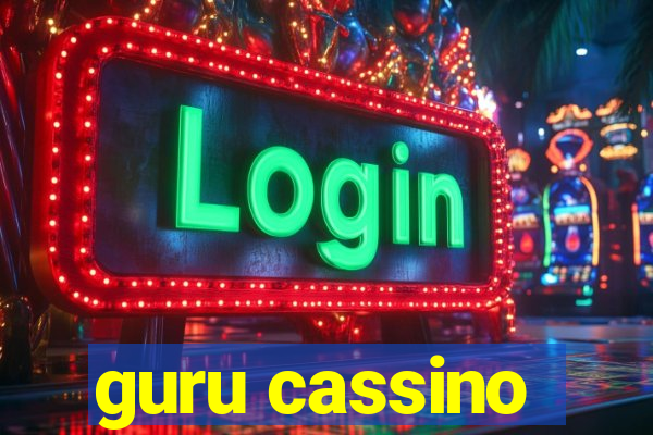 guru cassino