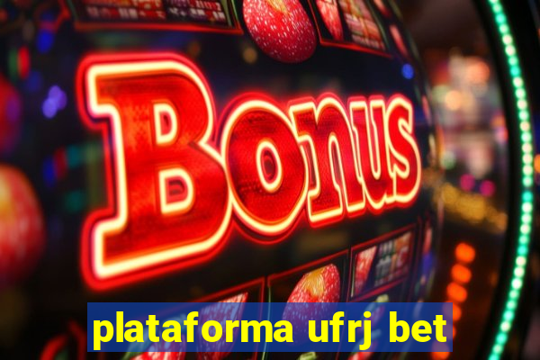 plataforma ufrj bet