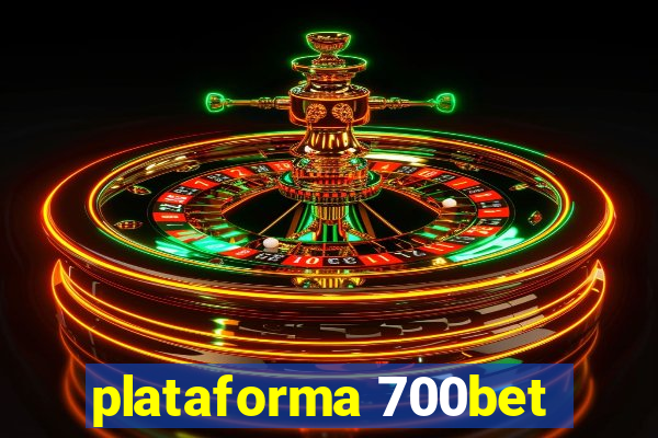 plataforma 700bet