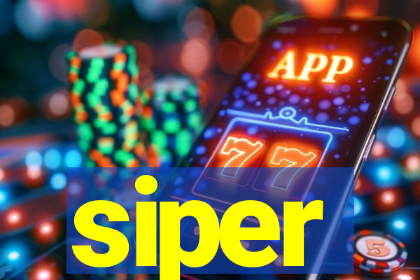 siper