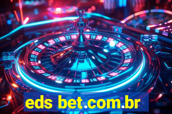 eds bet.com.br