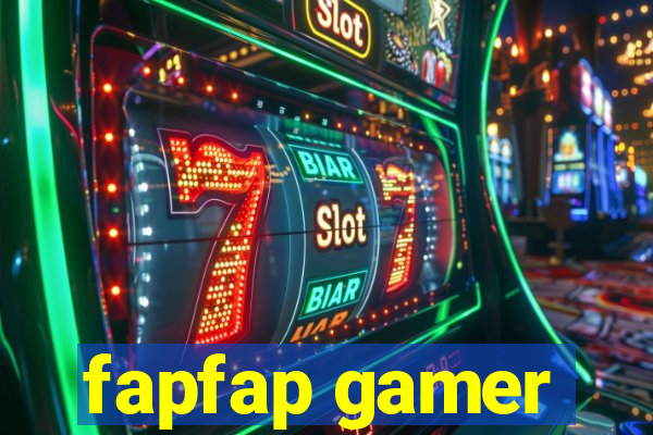 fapfap gamer