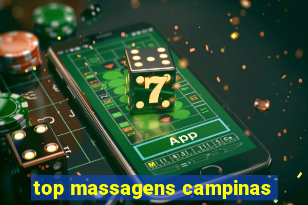 top massagens campinas