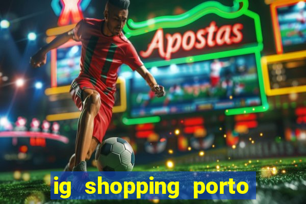 ig shopping porto velho cinema