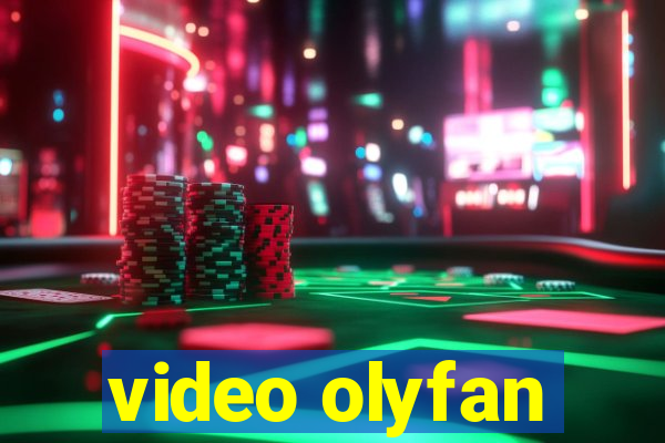 video olyfan