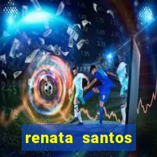 renata santos youtube nua