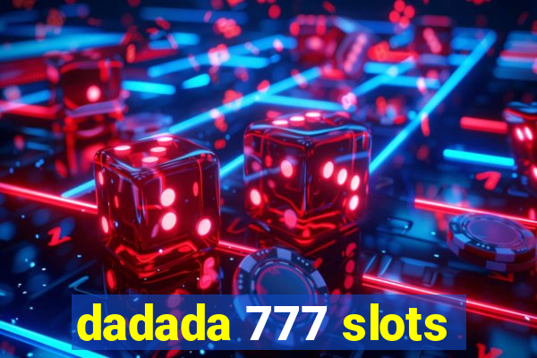 dadada 777 slots