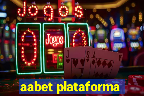 aabet plataforma