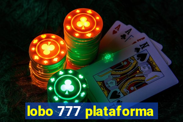 lobo 777 plataforma