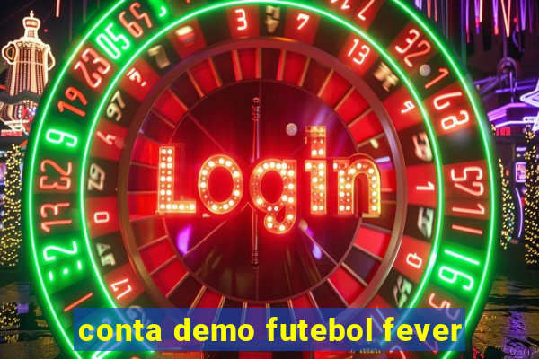 conta demo futebol fever