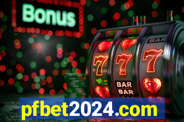 pfbet2024.com