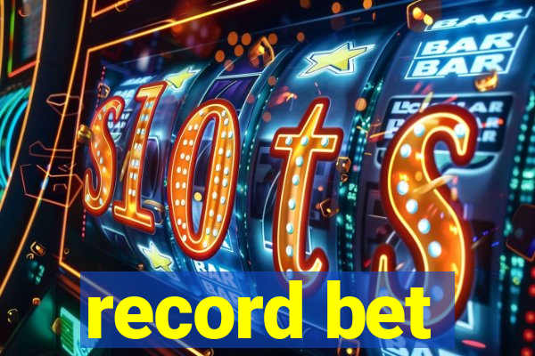 record bet