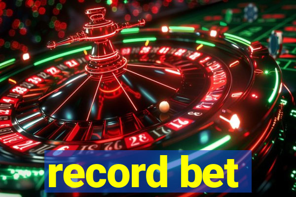 record bet