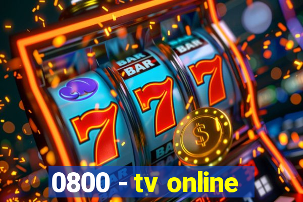 0800 - tv online