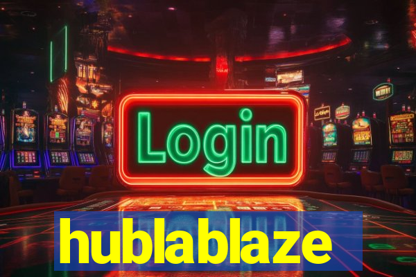 hublablaze