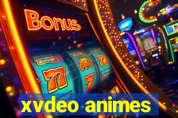 xvdeo animes