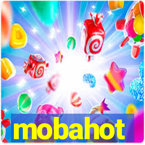 mobahot