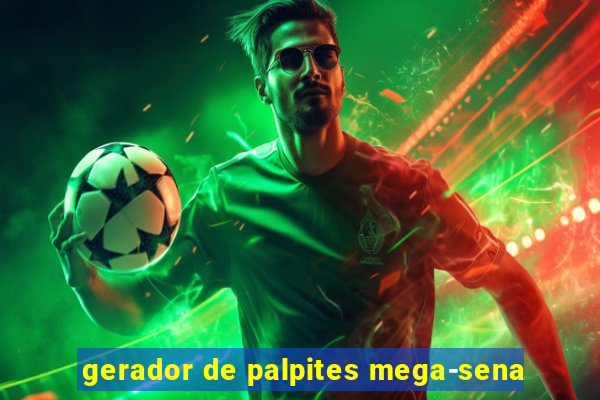 gerador de palpites mega-sena