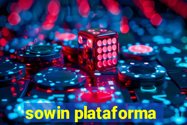 sowin plataforma