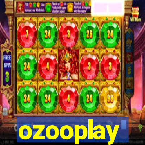 ozooplay