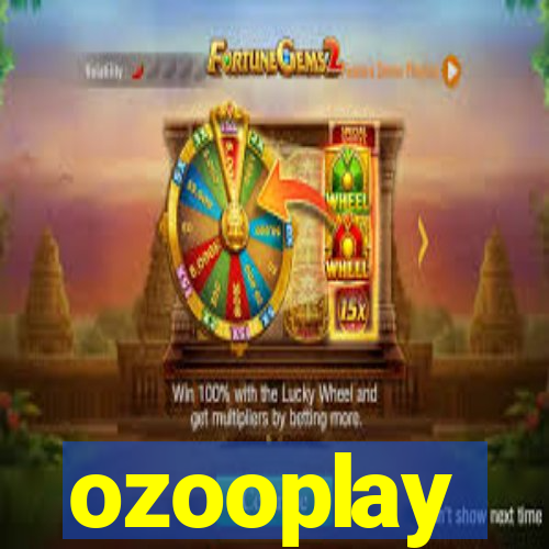 ozooplay