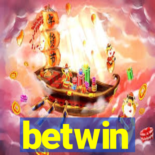 betwin